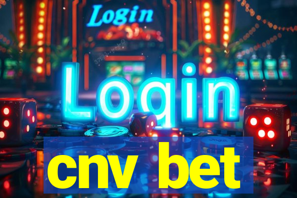 cnv bet